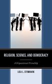 Religion, Science, and Democracy (eBook, ePUB)