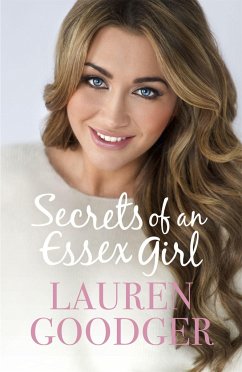 Secrets of an Essex Girl - Goodger, Lauren