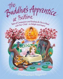 The Buddha's Apprentice at Bedtime (eBook, ePUB) - Nagaraja, Dharmachari