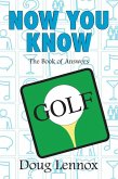 Now You Know Golf (eBook, ePUB) Now You Know Golf (eBook, ePUB)