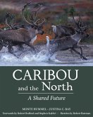 Caribou and the North (eBook, ePUB)