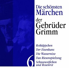 Rotkäppchen: Die schönsten Märchen der Gebrüder Grimm 6 (MP3-Download) - Gebrüder Grimm