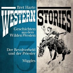 Western Stories: Geschichten aus dem Wilden Westen 3 (MP3-Download) - Harte, Bret