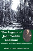 The Legacy of John Waldie and Sons (eBook, ePUB)