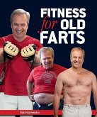 Fitness for Old Farts (eBook, ePUB)