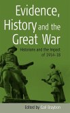 Evidence, History and the Great War
