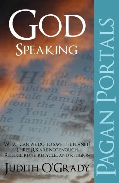 Pagan Portals - God-Speaking (eBook, ePUB) - O'Grady, Judith