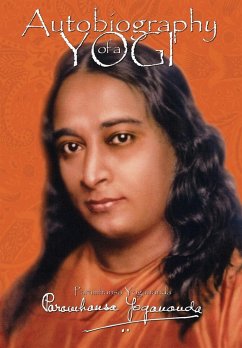 Autobiography of a Yogi - Yogananda, Paramhansa