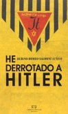 He derrotado a Hitler : memorias de un prisionero de Auschwitz