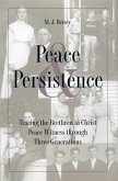 Peace and Persistence (eBook, ePUB)