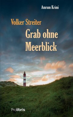 Grab ohne Meerblick (eBook, ePUB) - Streiter, Volker