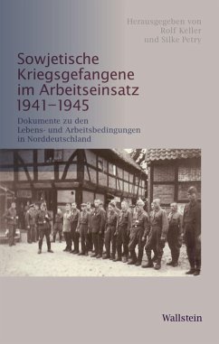 Sowjetische Kriegsgefangene im Arbeitseinsatz 1941-1945 (eBook, PDF)
