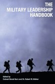 The Military Leadership Handbook (eBook, ePUB)