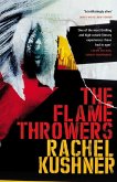 The Flamethrowers (eBook, ePUB)