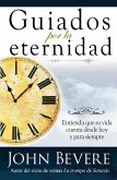 Guiados Por La Eternidad (eBook, ePUB)