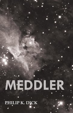 Meddler - Dick, Philip K.