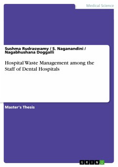 Hospital Waste Management among the Staff of Dental Hospitals (eBook, PDF) - Rudraswamy, Sushma; Naganandini, S.; Doggalli, Nagabhushana