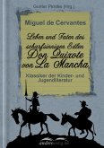 Leben und Taten des scharfsinnigen Edlen Don Quixote von La Mancha (eBook, ePUB)