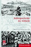 Kulturgeschichte der Schlacht