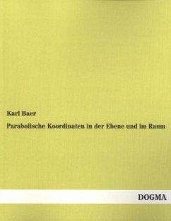 Parabolische Koordinaten in der Ebene und im Raum