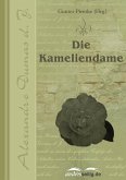 Die Kameliendame (eBook, ePUB) Die Kameliendame (eBook, ePUB)