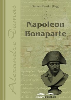 Napoleon Bonaparte (eBook, ePUB) - Dumas, Alexandre