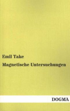 Magnetische Untersuchungen - Take, Emil