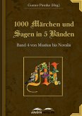 1000 Märchen und Sagen in 5 Bänden - Band 4 (eBook, ePUB)