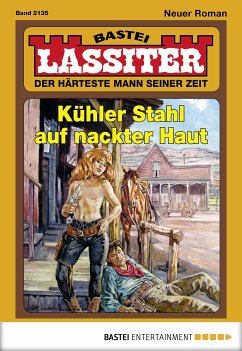 Kühler Stahl auf nackter Haut / Lassiter Bd.2135 (eBook, ePUB) - Slade, Jack