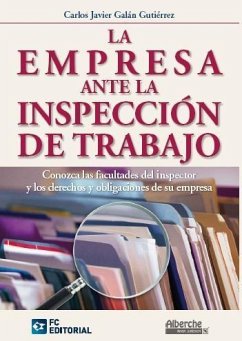 La empresa ante la inspección de trabajo - Galán, Carlos Javier