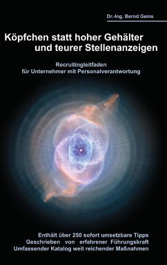 Cover Köpfchen statt hoher Gehälter und teurer Stellenanzeigen - Recruitingleitfaden für Unternehmer mit Personalverantwortung