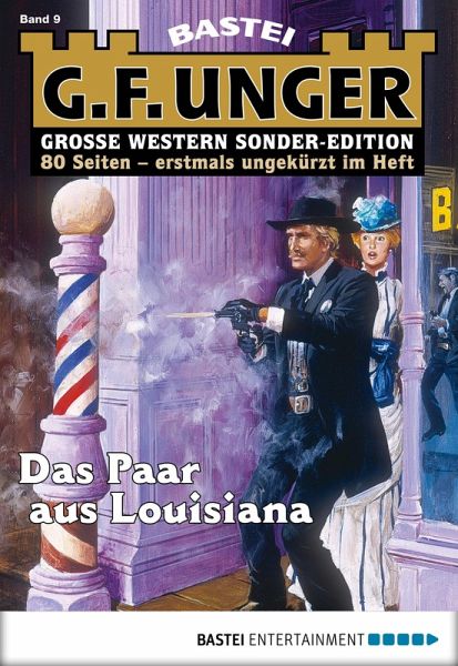 Das Paar aus Louisiana / G. F. Unger Sonder-Edition Bd.9 (eBook, ePUB)