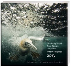 Europäischer Naturfotograf des Jahres 2013 - Gesellschaft deutscher Tierfotografen