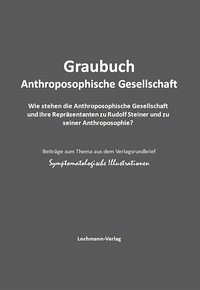 Graubuch Anthroposophische Gesellschaft - Lochmann, Willy