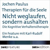 Therapien für die Seele - Nicht weglaufen, sondern aushalten (MP3-Download)