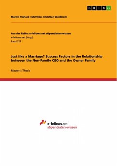 Just like a Marriage? Success Factors in the Relationship between the Non-Family CEO and the Owner Family (eBook, PDF) - Pinhack, Martin; Waldkirch, Matthias Christian