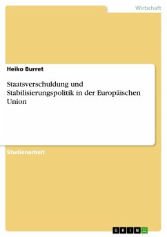 Staatsverschuldung und Stabilisierungspolitik in der Europäischen Union (eBook, ePUB) - Burret, Heiko