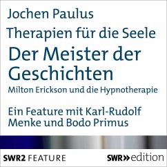 Therapien für die Seele - Der Meister der Geschichten (MP3-Download) - Paulus, Jochen