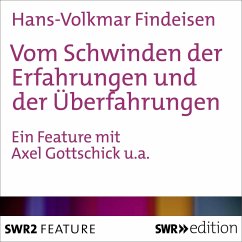 Vom Schwinden der Erfahrungen und der Überfahrungen (MP3-Download) - Findeisen, Hans-Volkmar