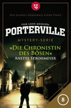Die Chronistin des Bösen / Porterville Bd.8 (eBook, ePUB) - Strohmeyer, Anette