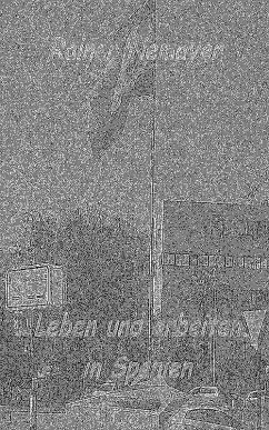 Cover Leben und arbeiten in Spanien (eBook, ePUB)