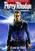 Luna im Visier / Perry Rhodan - Kompakt Bd.1 (eBook, ePUB)