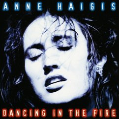 Dancing In The Fire - Haigis,Anne