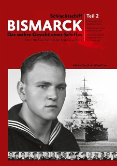 Schlachtschiff Bismarck Teil 2 - Gaack, Malte;Carr, Ward