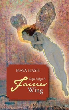 Once Upon a Fairies Wing - Nash, Maya