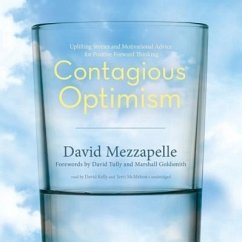 Contagious Optimism: Uplifting Stories and Motivational Advice for Positive Forward Thinking - Mezzapelle, David