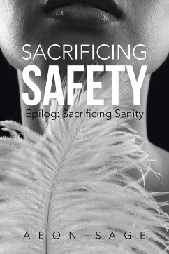 Sacrificing Safety - Sage, Aeon