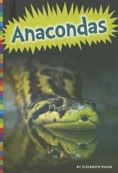 Anacondas - Raum, Elizabeth