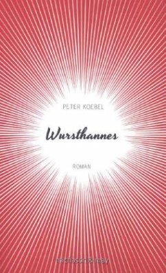 Wursthannes - Koebel, Peter