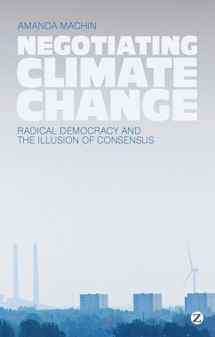 Negotiating Climate Change - Machin, Amanda